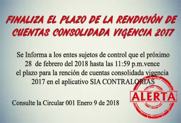 Finaliza el Plazo de la Rendici&oacute;n de Cuentas Consolidada Vigencia 2017