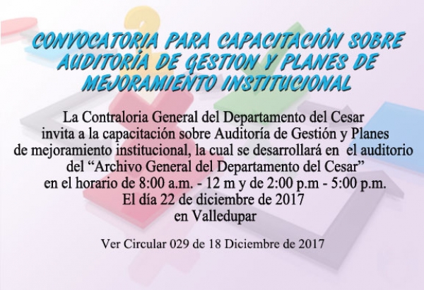 Capacitaci&oacute;n sobre Auditoria de Gesti&oacute;n y Planes de Mejoramiento Institucional