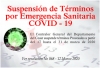 Suspensión de Términos por Emergencia Sanitaria por COVID-19